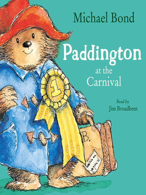 Title details for Paddington at the Carnival by Michael Bond - Available